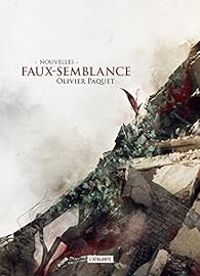 Couverture du livre Faux-semblance - Olivier Paquet