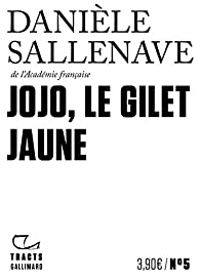 Daniele Sallenave - Jojo, le Gilet jaune