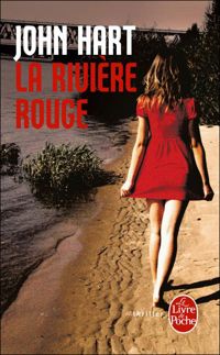 Couverture du livre La Rivière rouge - John Hart