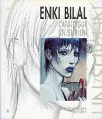 Enki Bilal - Enki bilal : Catalogue d'Un sur Un