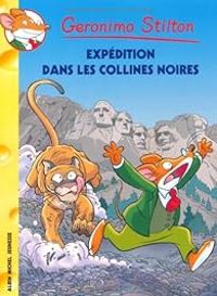 Geronimo Stilton - Expédition dans les collines Noires