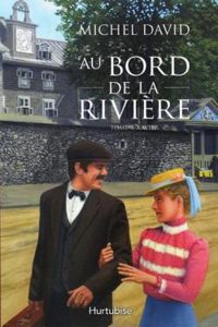 David Michel - Au Bord de la Riviere T 03 Xavier