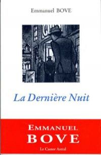 Emmanuel Bove - La dernière nuit