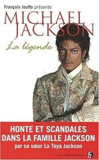 Couverture du livre Michael Jackson, la légende - Francois Jouffa - La Toya Jackson