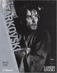 Michel Chion - Andreï Tarkovski
