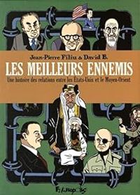 Couverture du livre Les meilleurs ennemis  - David B - Jean Pierre Filiu