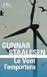 Gunnar Staalesen - Le vent l'emportera