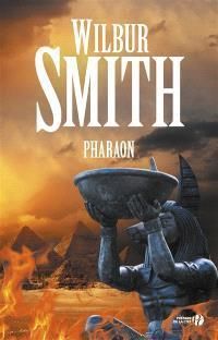 Wilbur Smith - Pharaon