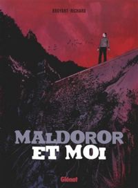 Couverture du livre Maldoror et moi - Benoit Broyart