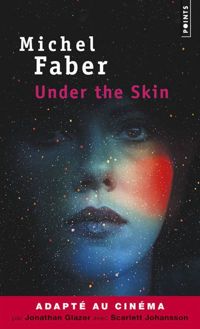 Michel Faber - Under the skin