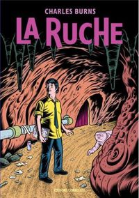 Couverture du livre La ruche - Charles Burns