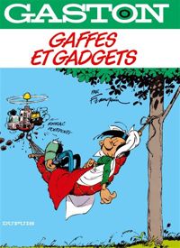 Couverture du livre Gaffes et Gadgets - Andre Franquin