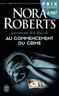 Nora Roberts - Lieutenant Eve Dallas, 1 