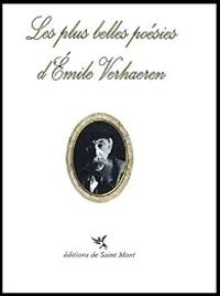 Mile Verhaeren - Les plus belles poésies d' Emile Verhaeren