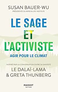  Dalai Lama - Greta Thunberg - Le Sage et l'Activiste : Agir pour le Climat