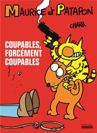 Couverture du livre Coupables, forcément coupables - Charb 