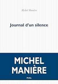 Michel Maniere - Journal d'un silence