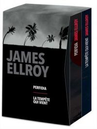 James Ellroy - Perfidia - La tempête qui vient