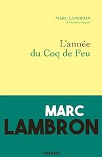 Couverture du livre L'année du coq de feu - Marc Lambron