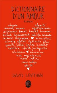 David Levithan - Dictionnaire d'un amour