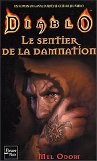 Couverture du livre Le Sentier de la damnation - Mel Odom