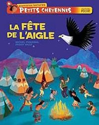 Michel Piquemal - La fête de l'aigle