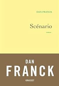 Dan Franck - Scénario