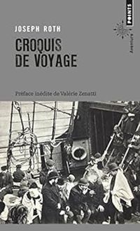 Joseph Roth - Croquis de voyage