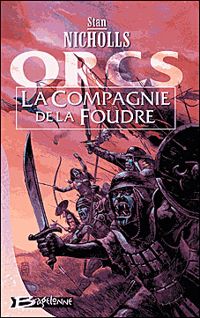 Couverture du livre La Compagnie de la Foudre - Stan Nicholls