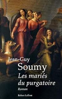 Jean Guy Soumy - Les mariés du purgatoire