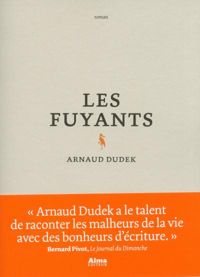 Arnaud Dudek - Les fuyants