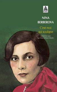 Couverture du livre C'est moi qui souligne - Nina Berberova