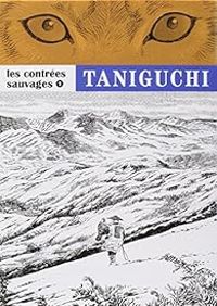 Jiro Taniguchi - Les contrées sauvages