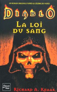 Couverture du livre La loi du sang - Richard A Knaak