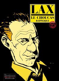 Couverture du livre Le Choucas rapplique - Lax 