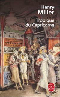 Couverture du livre Tropique du Capricorne - Henry Miller