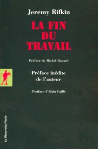 Jérémy Rifkin - La fin du travail