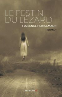 Florence Herrlemann - Le festin du lézard