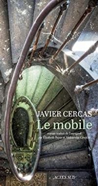 Javier Cercas - Le mobile