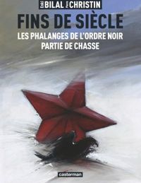 Couverture du livre Fins de siècle  - Enki Bilal - Pierre Christin