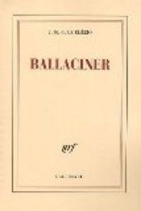 Couverture du livre Ballaciner - Jmg Le Clezio