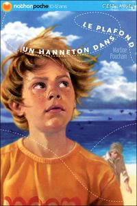 Martine Pouchain - Olivier Nadel(Illustrations) - Un hanneton dans le plafond