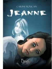 Couverture du livre Jeanne - Carine Roucan