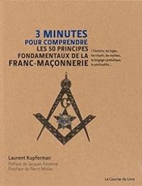 Couverture du livre 3 minutes pour comprendre les 50 principes fondamentaux de la Franc - Jacques Ravenne - Laurent Kupferman - Pierre Mollier