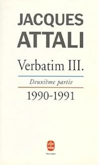 Jacques Attali - Verbatim III., Deuxième partie 