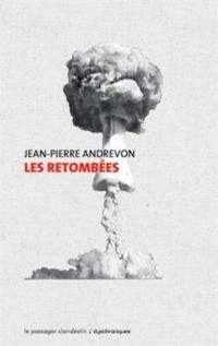 Jean Pierre Andrevon - Les retombées