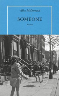 Couverture du livre Someone (QUAI VOLTAIRE) - Alice Mcdermott