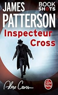 Couverture du livre Alex Cross : Inspecteur Cross - James Patterson