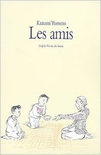 Kazumi Yumoto - Les Amis