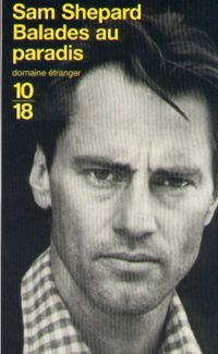 Couverture du livre Balades au paradis - Sam Shepard